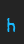 h Console font 