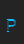 P Technically Insane Outline font 