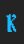 K 8-bit Limit R (BRK) font 