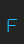 F Asenine Wide font 