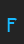 F Futurex font 