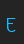 E Futurex Variation Alpha font 