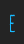 E dubbed font 
