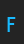 F ORAV font 