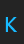 K ORAV font 
