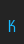 K Forgotten Futurist Italic font 